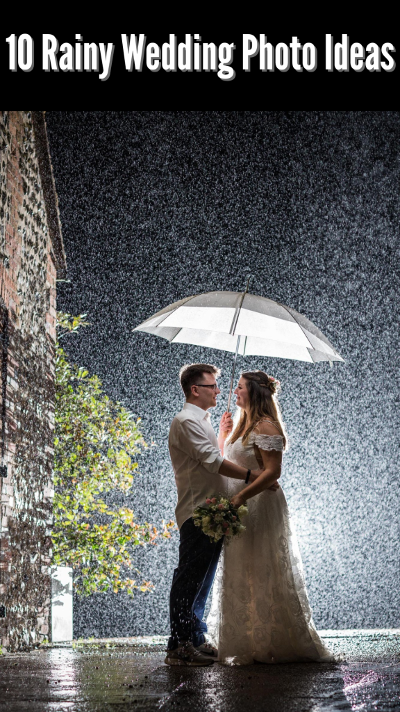 10 Rainy Wedding Photo Ideas